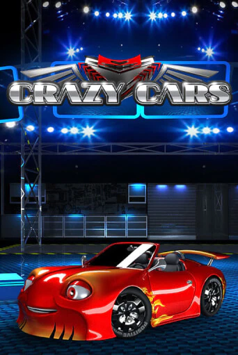 Бесплатная игра Crazy Cars | Вулкан Казино играть онлайн