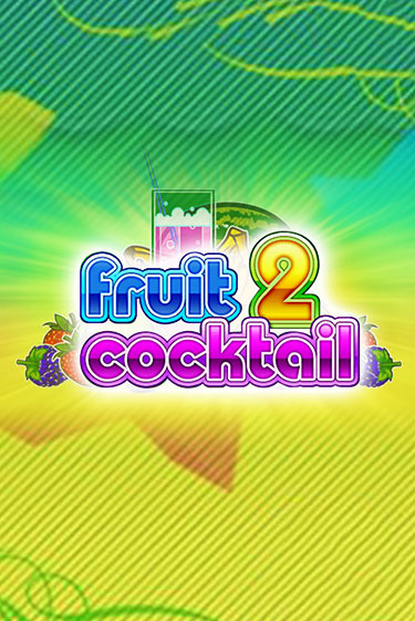 Бесплатная игра Fruit Cocktail 2 | Вулкан Казино играть онлайн