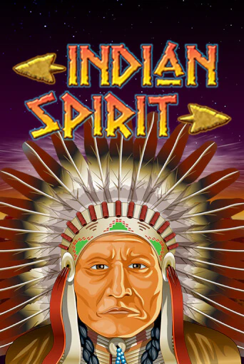 Бесплатная игра Indian Spirit | Вулкан Казино играть онлайн