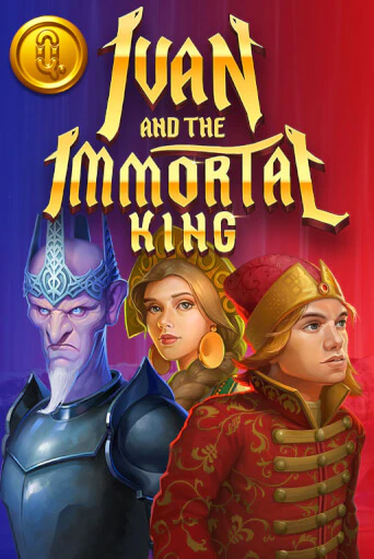 Бесплатная игра Ivan and the Immortal King | Вулкан Казино играть онлайн