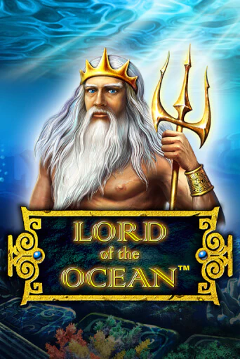 Бесплатная игра Lord of the Ocean | Вулкан Казино играть онлайн