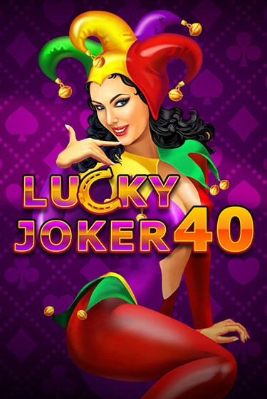 Бесплатная игра Lucky Joker 40 | Вулкан Казино играть онлайн