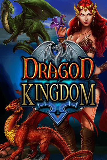 Бесплатная игра Dragon Kingdom | Вулкан Казино играть онлайн