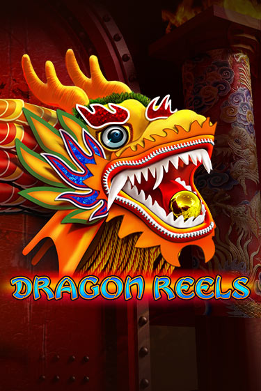 Бесплатная игра Dragon Reels | Вулкан Казино играть онлайн
