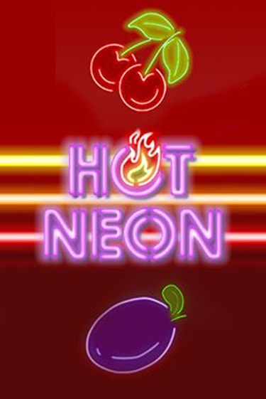 Бесплатная игра Hot Neon | Вулкан Казино играть онлайн
