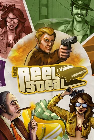 Бесплатная игра Reel Steal | Вулкан Казино играть онлайн